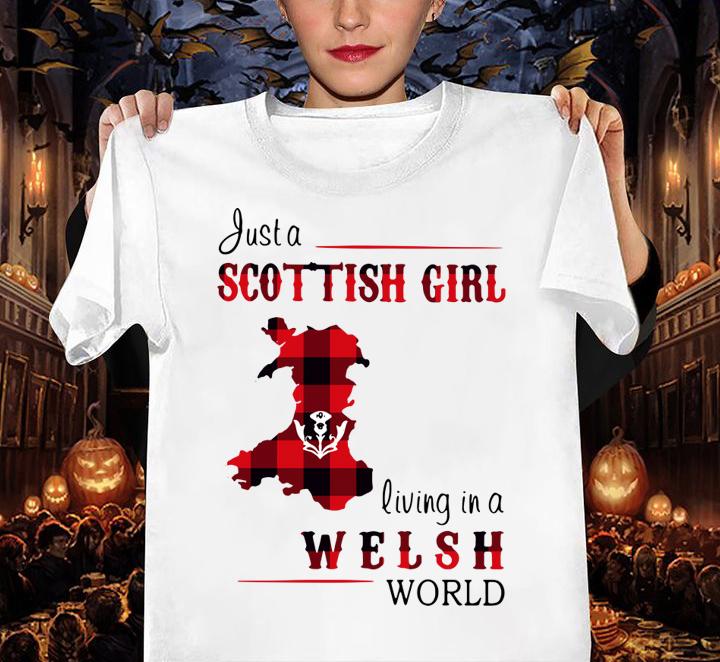 Just A Scottish Girl Living In A Welsh World Map t-shirt woman shirt
