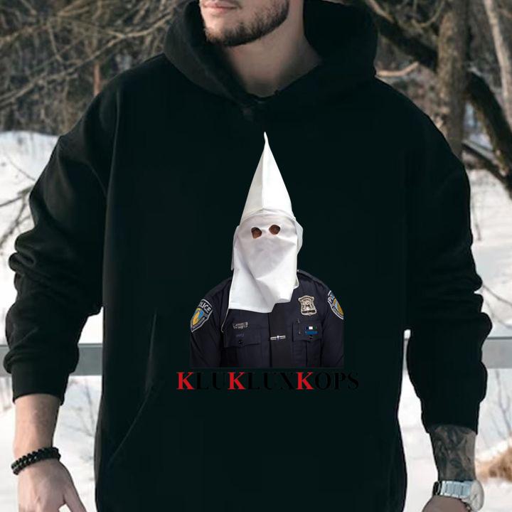 Fuck The Police Klu Klux Kops t-shirt hoodie