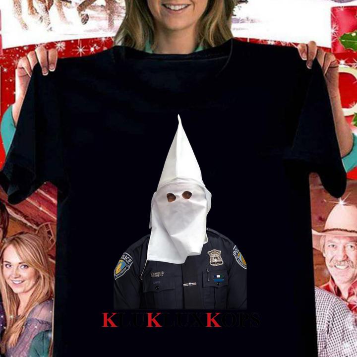 Fuck The Police Klu Klux Kops t-shirt woman shirt