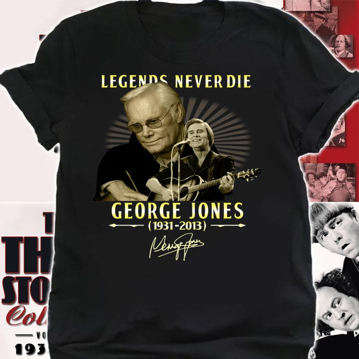 Legends Never Die George Jones 1931 2013 Signature t-shirt shirt