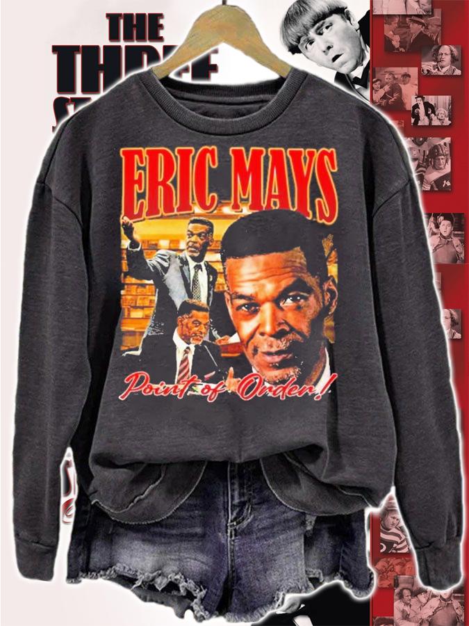 Eric Mays Point Of Order Eric Mays For President Caramel Skin Ass Dude t-shirt sweatshirt