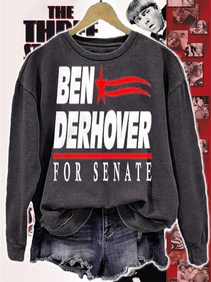 Ben Derhover for Senate shirt t-shirt sweatshirt