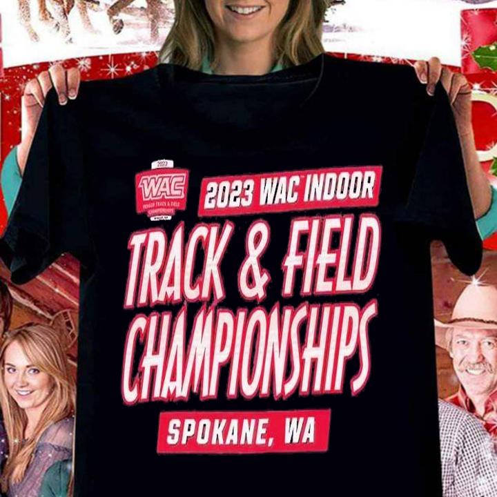 2023 Wac Indoor track and field Championships Spokane WA shirt t-shirt woman shirt