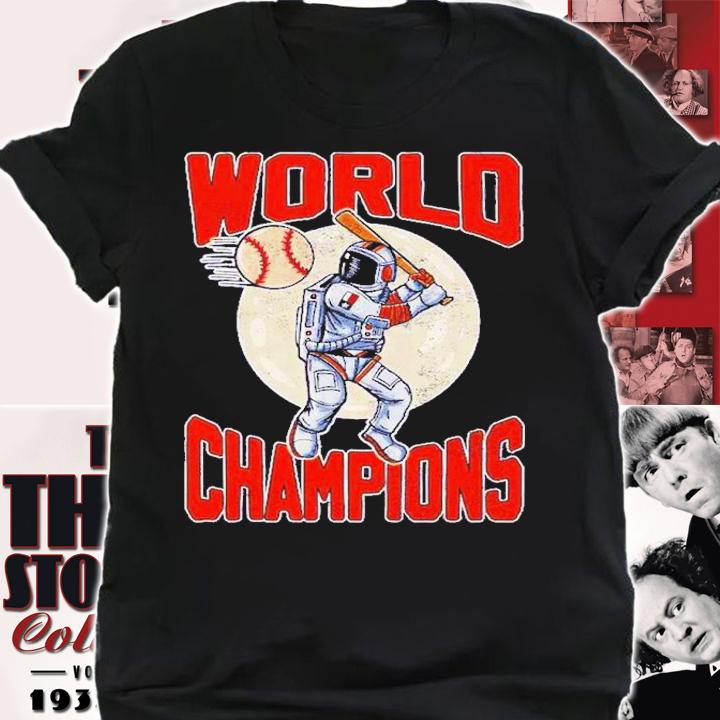 Astronaut Baseball World Champions Shirt t-shirt shirt