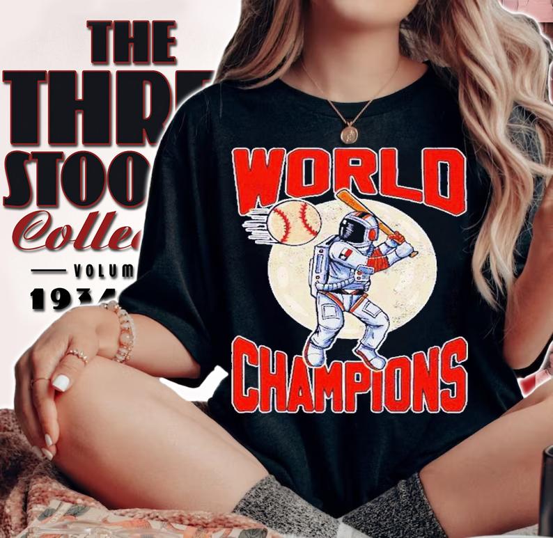 Astronaut Baseball World Champions Shirt t-shirt woman shirt
