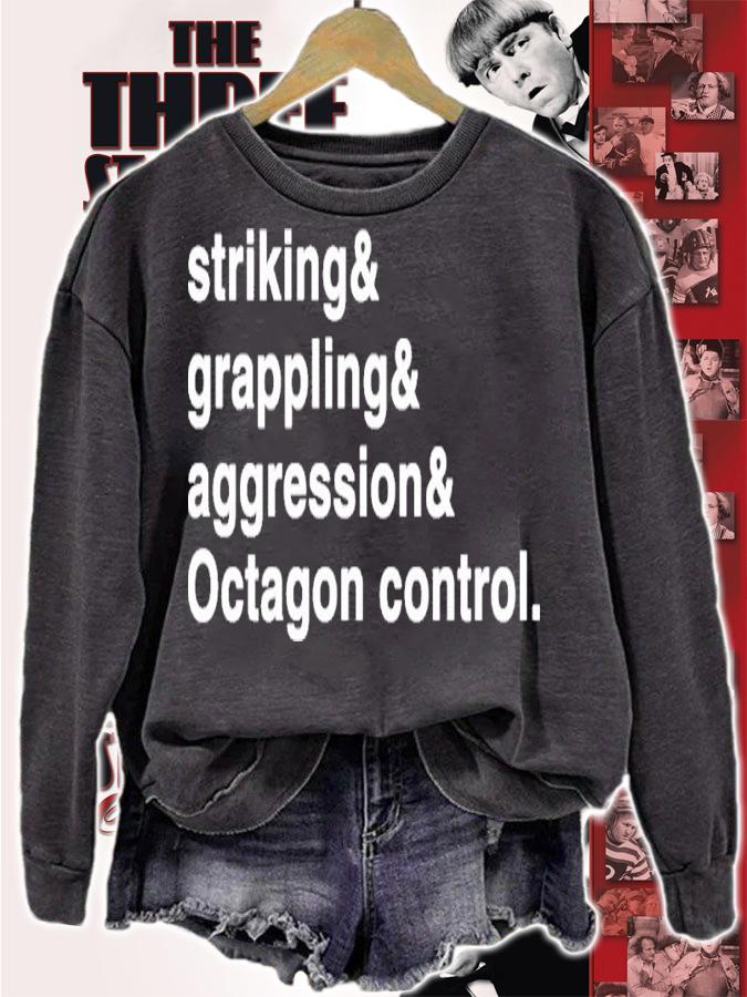 Brendan Fitzgerald Wearing Striking And Grappling And Aggression And Octagon Control Shirt t-shirt sweatshirt