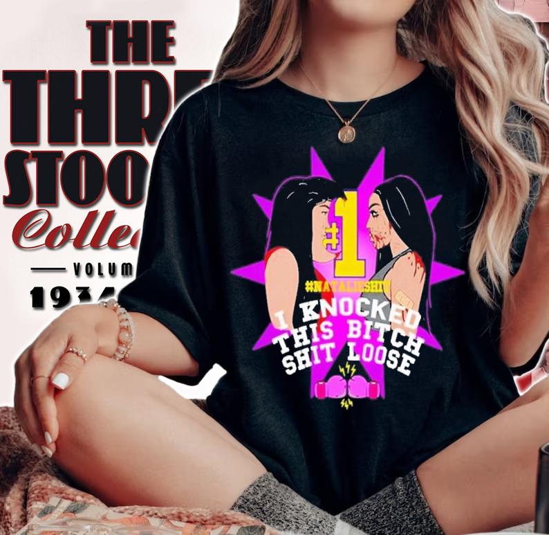 I knocked this bitch shit loose t-shirt woman shirt