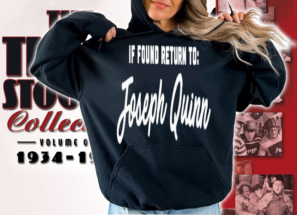 If found return to Joseph Quinn shirt t-shirt hoodie