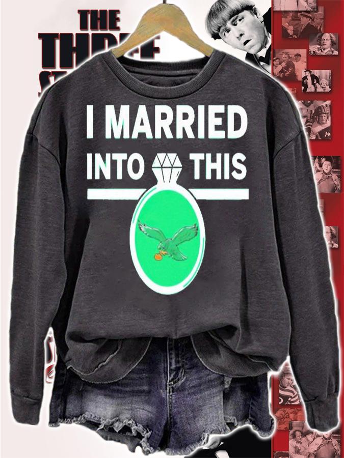 I married into this Philadelphia Eagles diamond ring shirt t-shirt sweatshirt