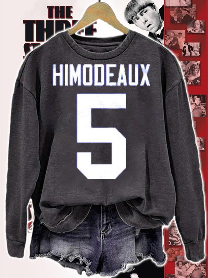 Himodeaux #5 Shirt t-shirt sweatshirt