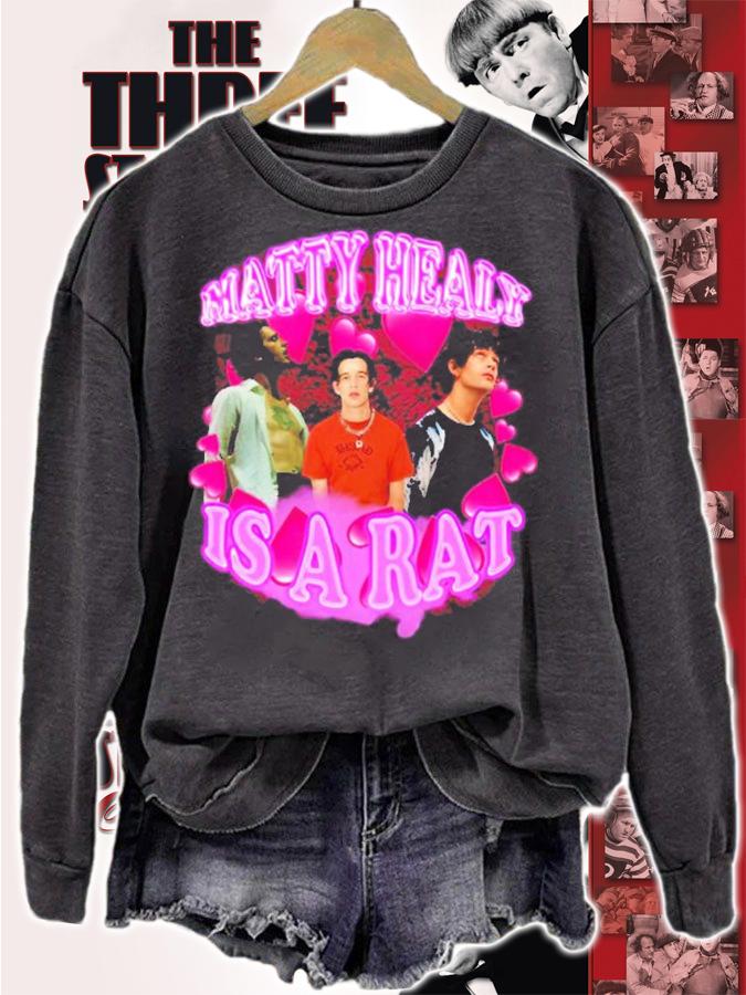Matty Healy Is A Rat Shirt t-shirt sweatshirt