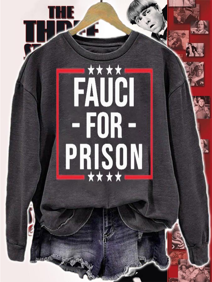 Fauci For Prison T-Shirt
