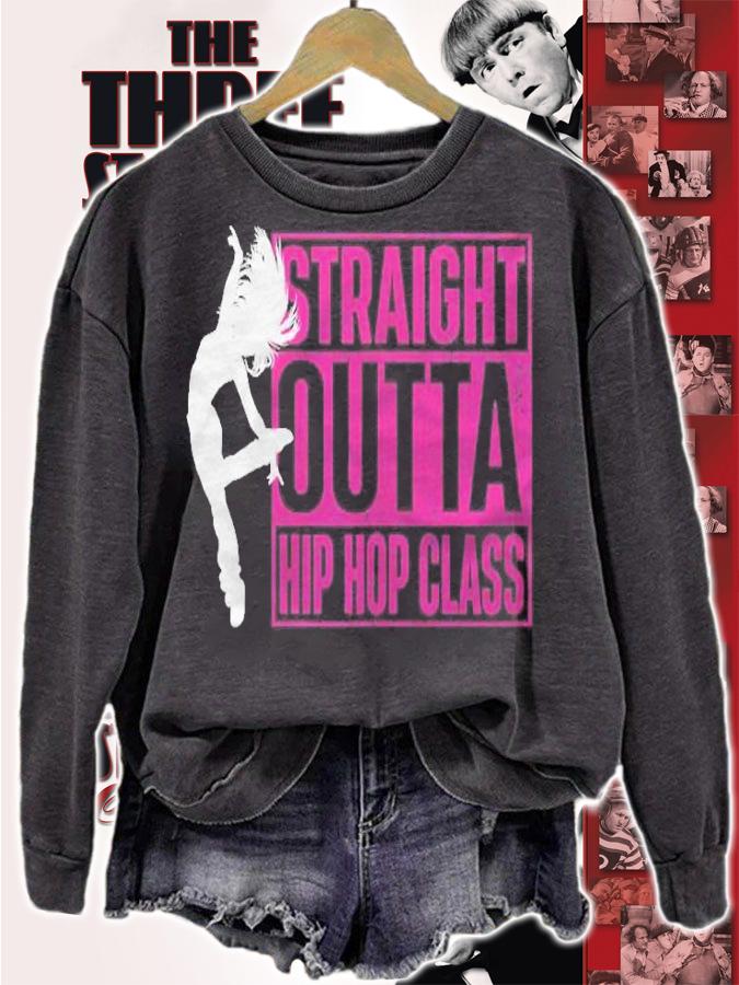 Straight Outta Hip Hop Class Hiphop Dancer Breakdancing Shirt