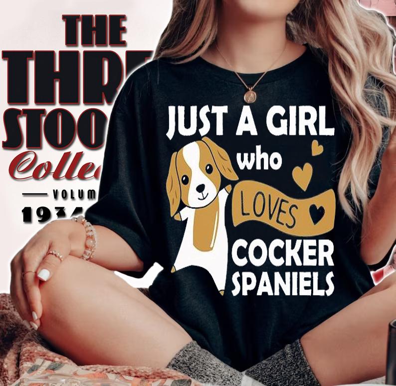 Just A Girl Who Loves Cocker Spaniel Kawaii Dog T-Shirt woman shirt
