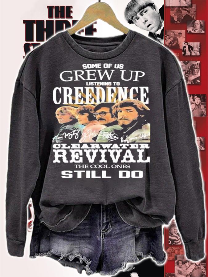 Some of up grew up listening to Creedence clearwater revival the cool ones still do shirt
