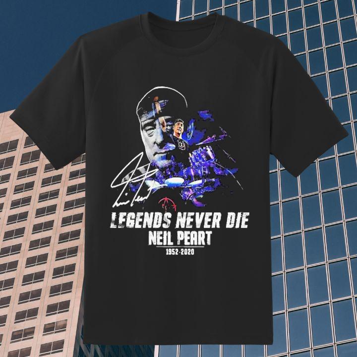 Legends Never Die Neil Peart 1952-2020 Drummer T-Shirt - Shop Now