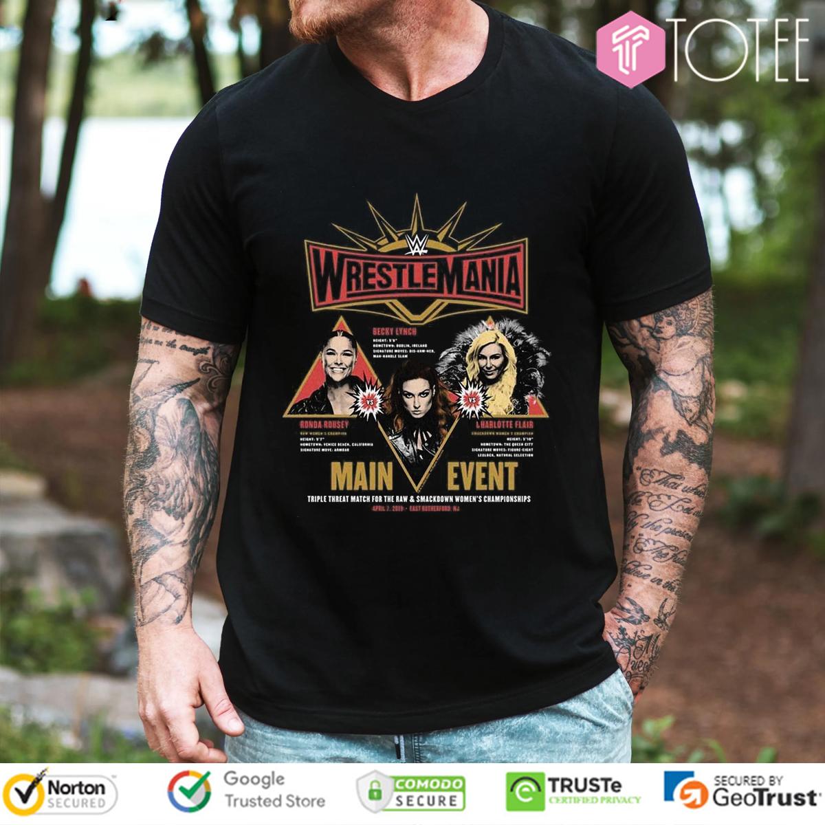 WrestleMania Main Event Charlotte Becky Lynch Ronda Rousey T-Shirt