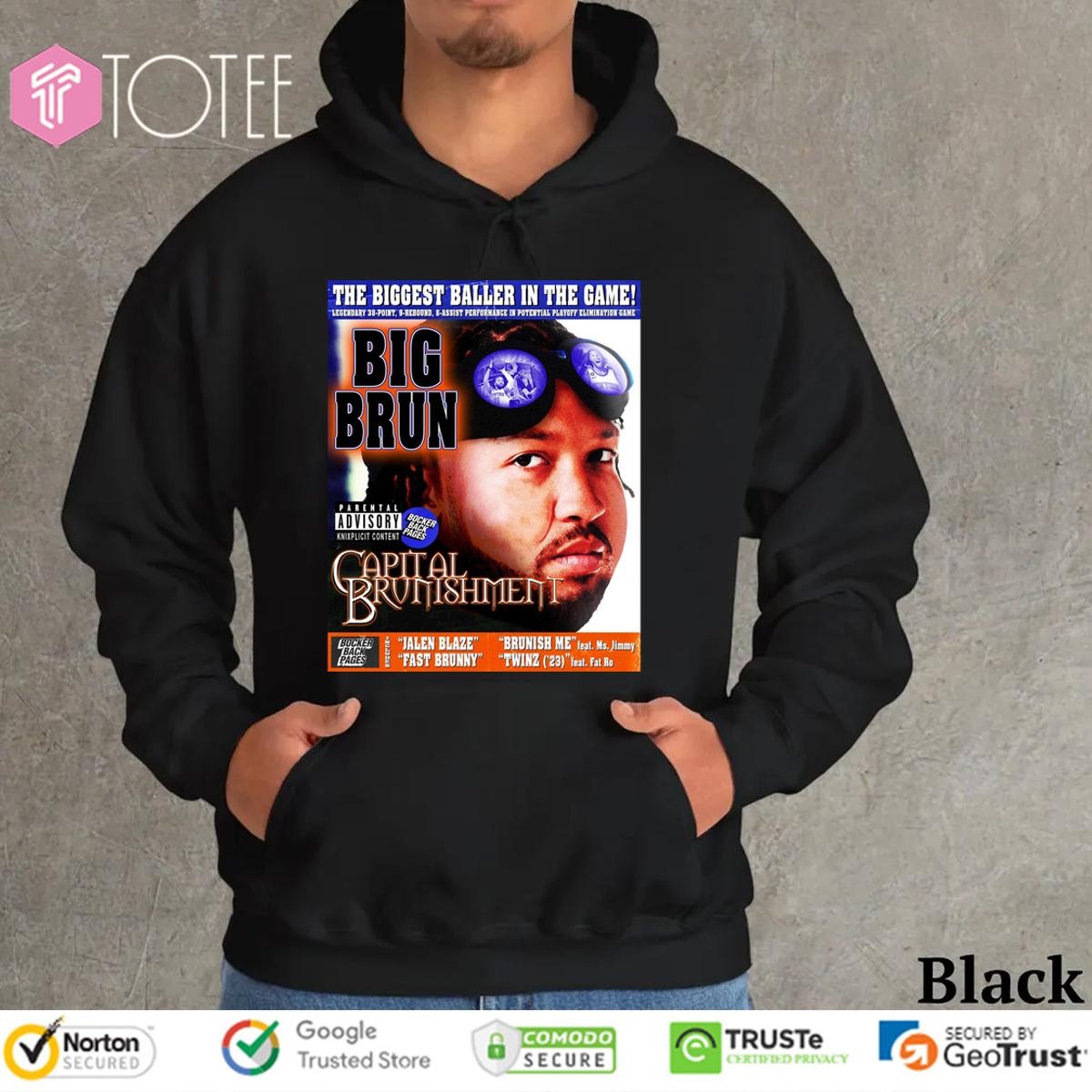 The Biggest Baller In The Game Jalen Brunson Capital Punishment Hoodie